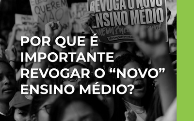 Por que é importante revogar o “novo” ensino médio?