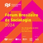 Participe do 1º Fórum Brasileiro de Sociologia