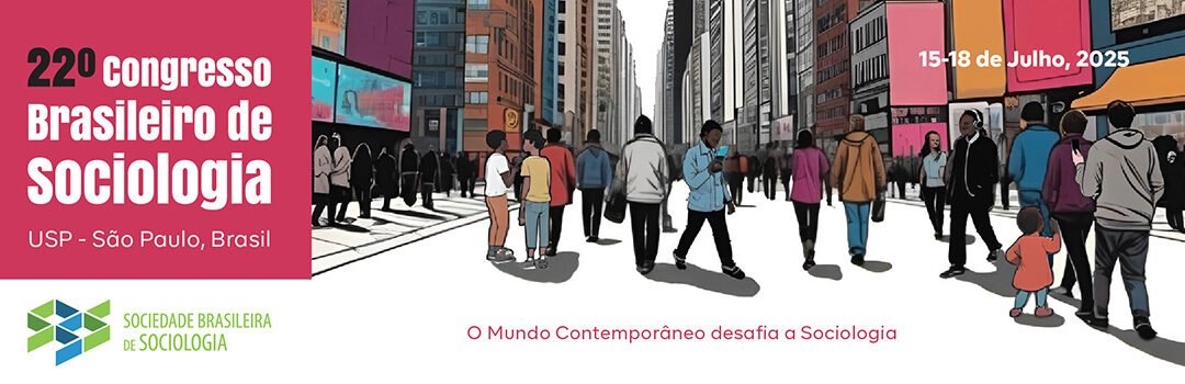 22º Congresso Brasileiro de Sociologia já tem data marcada!
