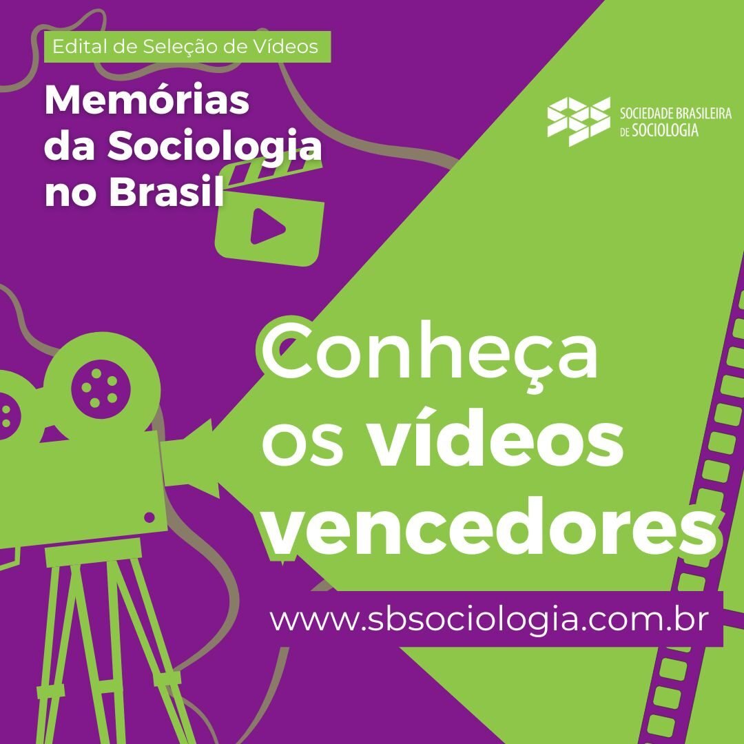 Confira aqui o resultado Edital de Vídeos sobre a Memória da Sociologia no Brasil