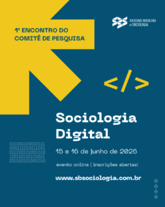 SBS abre chamada de trabalhos para o I Encontro do Comitê de Pesquisa em Sociologia Digital