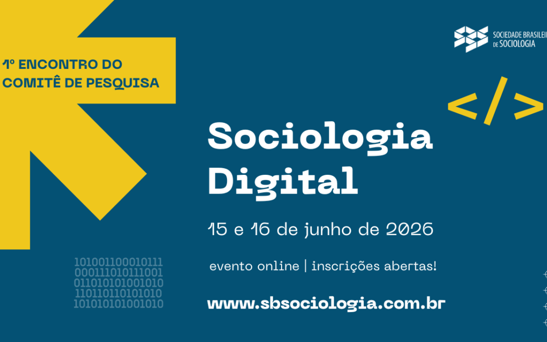 Inscrições do público, programação e trabalhos selecionados para o I Encontro do CP de Sociologia Digital da SBS