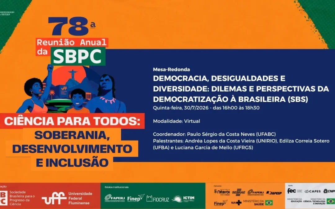 A Sociedade Brasileira de Sociologia (SBS) marca presença na 78ª Reunião Anual da SBPC, o maior encontro científico da América Latina!